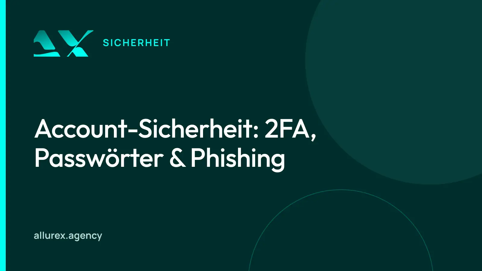 Titelgrafik in Petrol und Cyan mit dem Schriftzug Account-Sicherheit