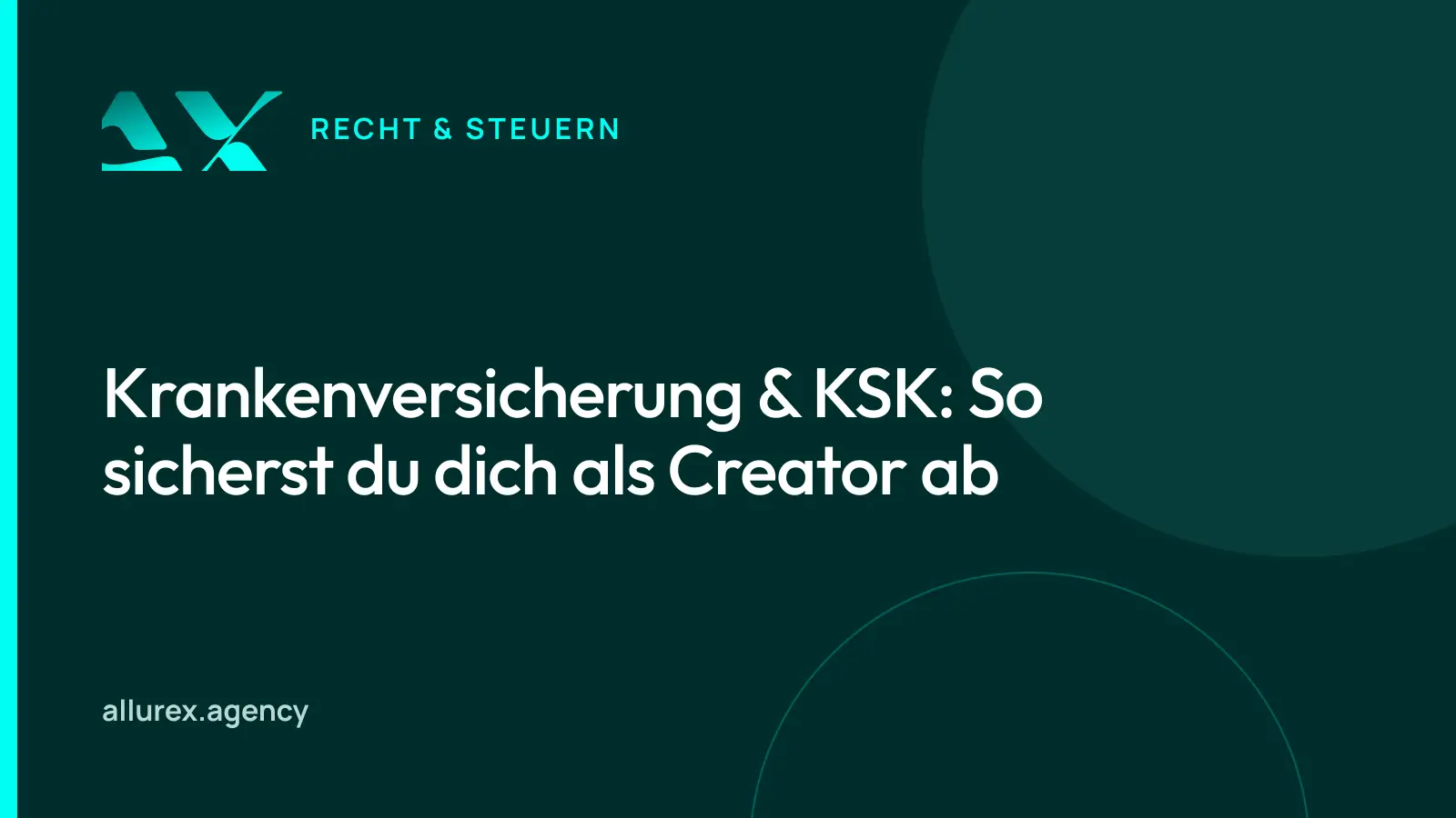 Titelgrafik in Petrol und Cyan mit dem Schriftzug Krankenversicherung und KSK für Creator