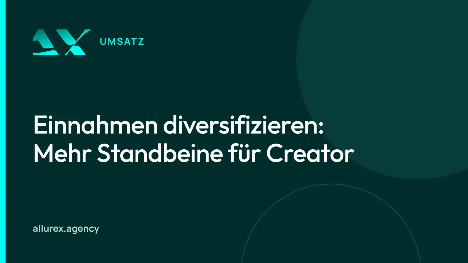 Titelgrafik in Petrol und Cyan mit dem Schriftzug Einnahmen diversifizieren