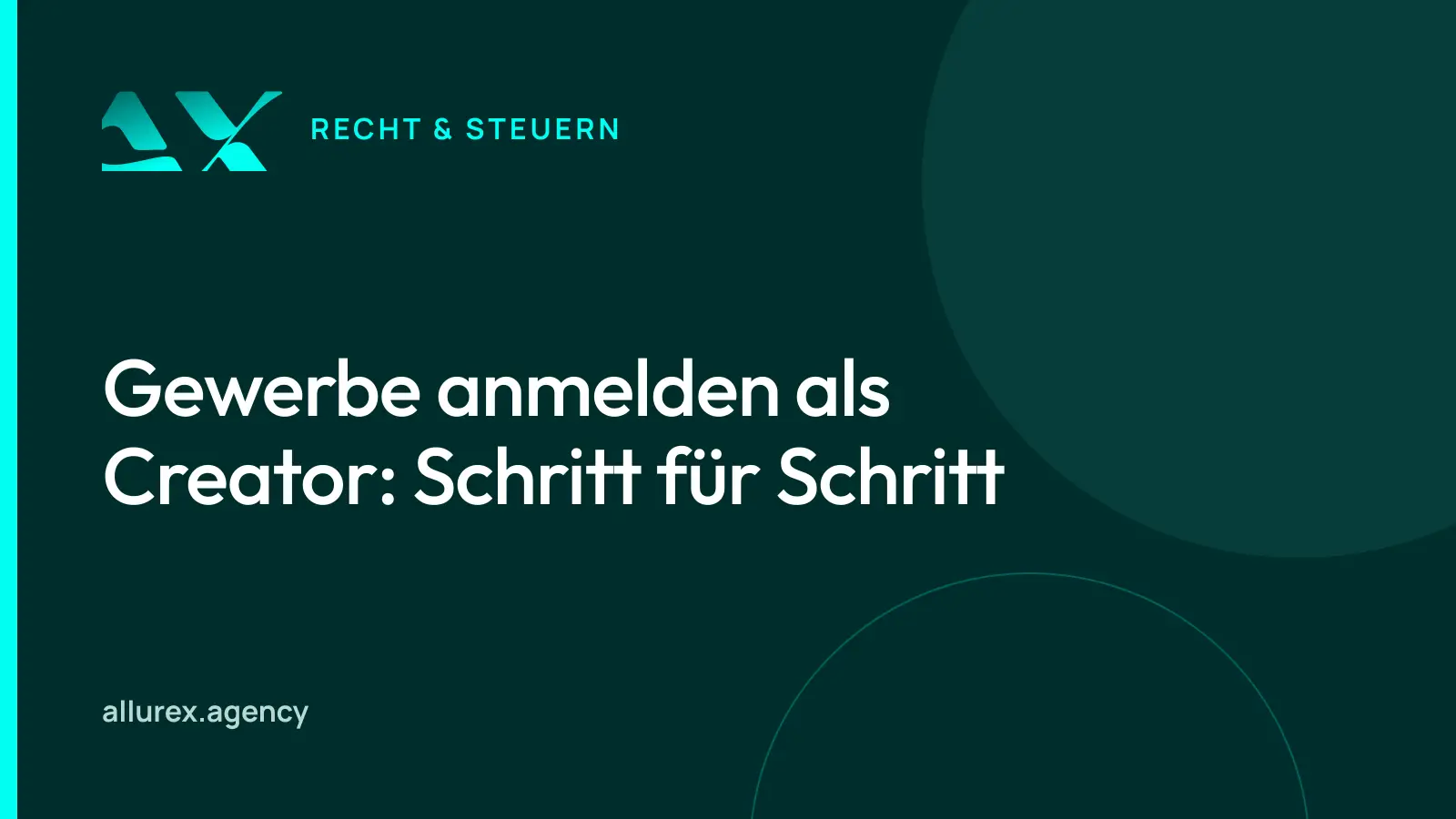 Titelgrafik in Petrol und Cyan mit dem Schriftzug „Gewerbe anmelden als Creator“