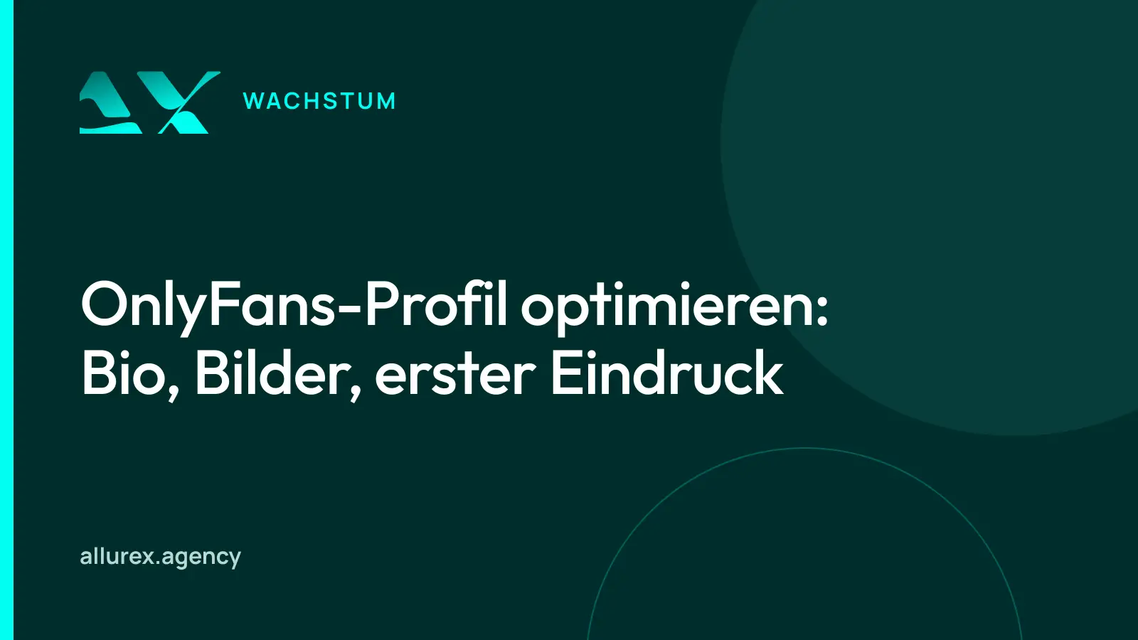 Titelgrafik in Petrol und Cyan mit dem Schriftzug OnlyFans-Profil optimieren