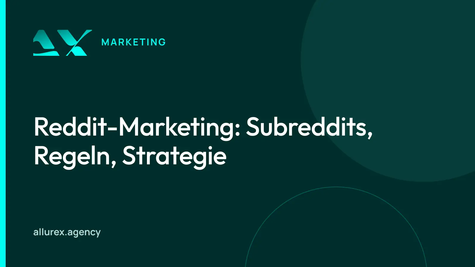 Titelgrafik in Petrol und Cyan mit dem Schriftzug Reddit-Marketing für Creator