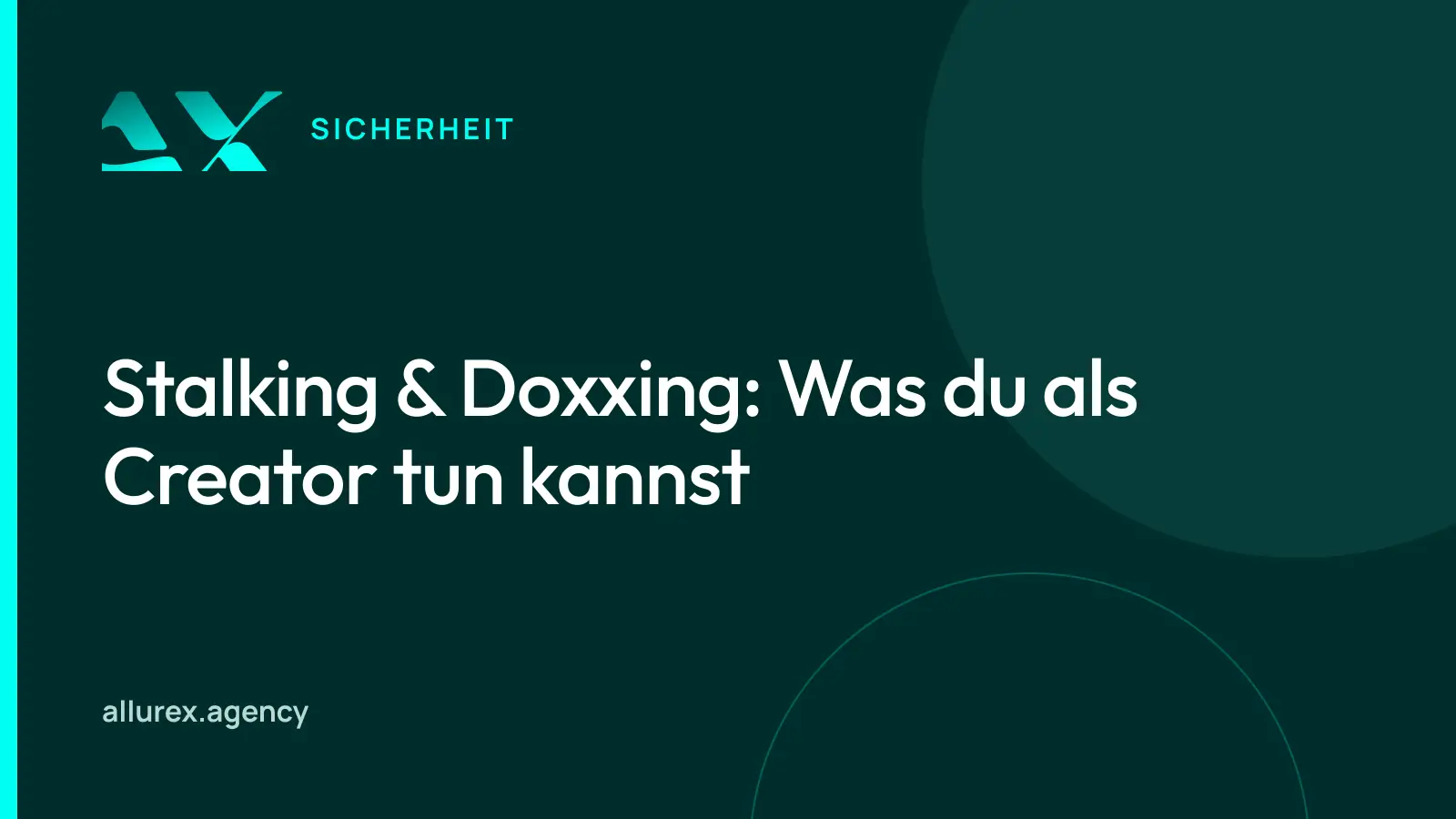 Titelgrafik in Petrol und Cyan mit dem Schriftzug Stalking und Doxxing